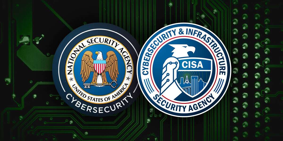 NSA 和 CISA 联合揭露当下十大网络安全错误配置