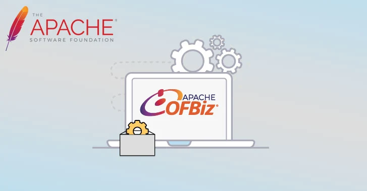 Apache OfBiz ERP 系统中的严重零日漏洞使企业面临攻击风险